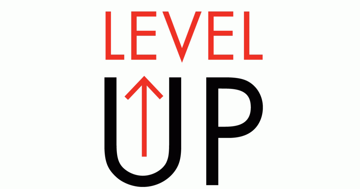 Red and black text reads Level Up
